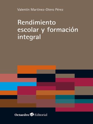 cover image of Rendimiento escolar y formación integral
